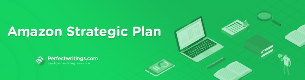 Amazon Strategic Plan