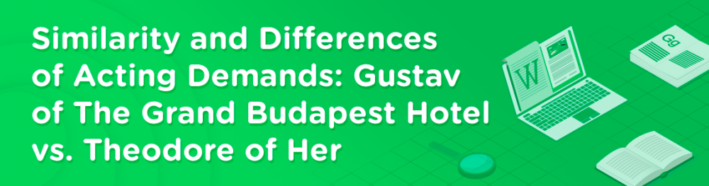 Similarity and Differences of Acting Demands