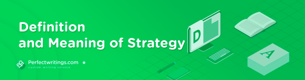 Definition and Meaning of Strategy