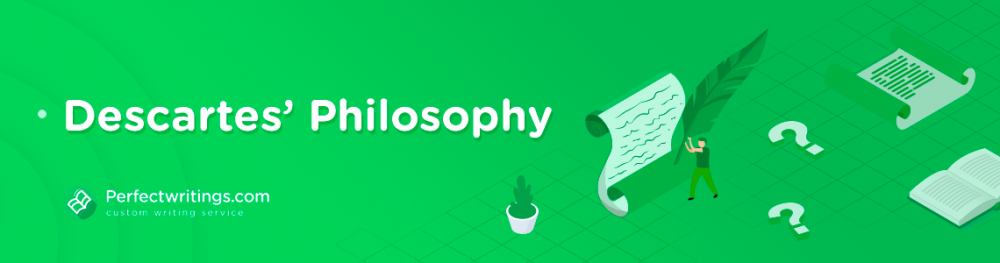 Descartes’ Philosophy
