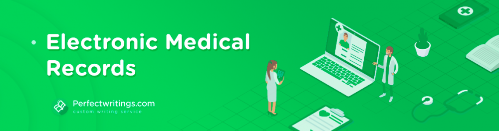 Electronic Medical Records
