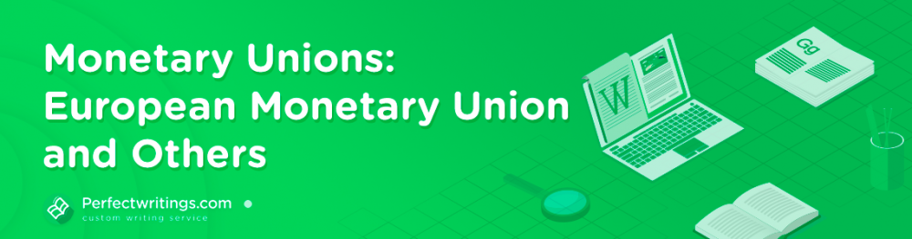 Monetary Unions