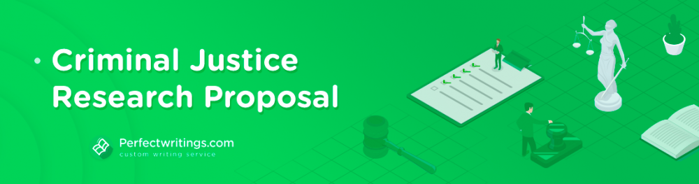 Criminal Justice Research Proposal