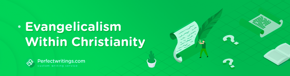 Evangelicalism Within Christianity