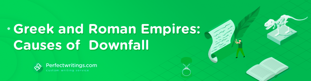 Greek and Roman Empires