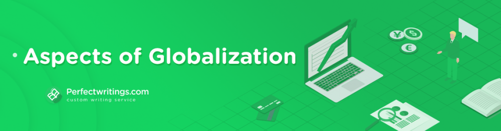 Aspects of Globalization