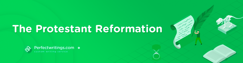 European History | The Protestant Reformation